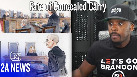 The Fate of Concealed Carry - New York State Rifle & Pistol Association v Bruen