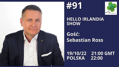 🎙Hello Irlandia Show # 89 z Sebastianem Rossem o sytuacji w Polsce i w UK ☘️