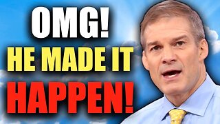 JIM JORDAN: IT'S ALL ABOUT TO GO DOWN....