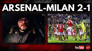 ARSENAL-MILAN 2-1, una buona sgambata. E di Adli cosa ne facciamo?