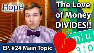 The Love of Money Divides! - Main Topic #24