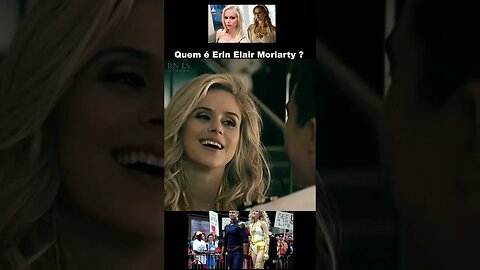 Quem é Erin Elair Moriarty ?