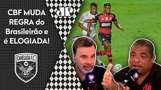 "Isso vai ser SENSACIONAL!" NOVA REGRA do Brasileirão é EXALTADA!