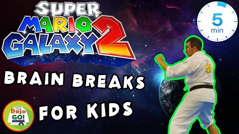 5 Minute Brain Breaks For Kids | Super Mario Galaxy 2 | Dojo Go