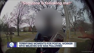 Terrifying moments for postal worker who believes she was followed