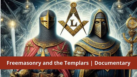 Freemasonry and the Templars | Documentary