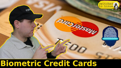 Biometric Credit Cards | Weekly News Roundup