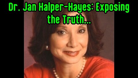 Dr. Jan Halper-Hayes: Exposing the Truth About Texas Border War...