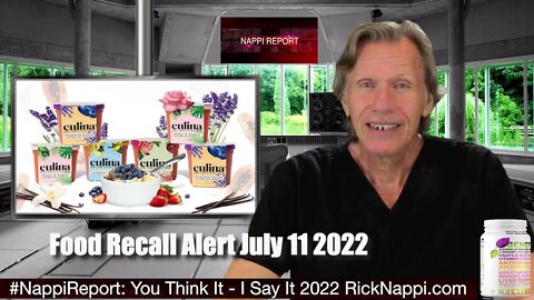 Food Recall Alert July 11 2022 with Rick Nappi #NappiReport