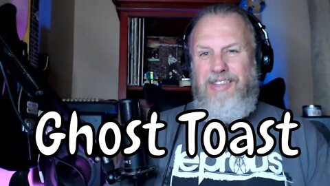 Ghost Toast - Get Rid Of - First Listen/Reaction