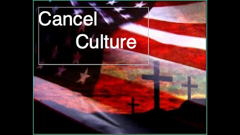 Cancel Culture John Chapter 9 04-09-2021