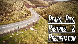 Peaks, Pies, Pastry & Precipitation