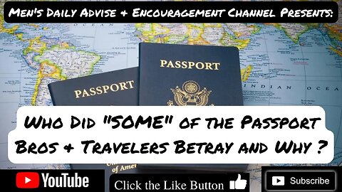 Who Did "SOME" of the Passport Bros Betray & Why ? @casualconversationtv7423 @AustonHolleman
