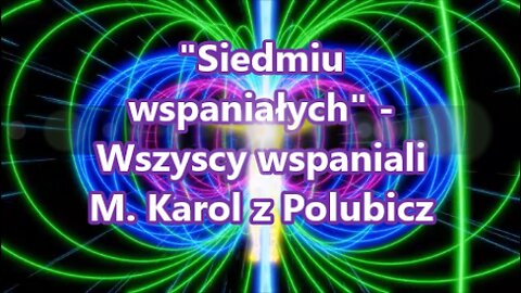 "Siedmiu wspaniałych" - Wszyscy wspaniali