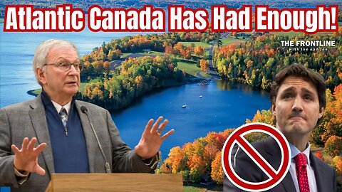 Atlantic Canada is FIGHTING BACK! | The FRONTLINE with Joe & Joe