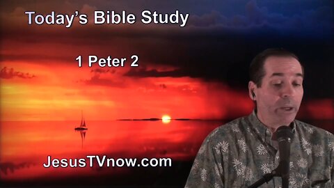 60 1 Peter 2 - Pastor Ken Zenk - Bible Studies