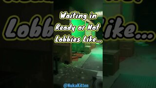 Waiting in Ready or Not Lobbies Be Like #shorts #readyornot #milsim