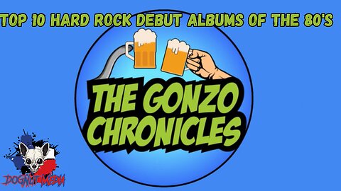 The Gonzo Chronicles: Top 10 Hard Rock Debut Albums of the 80's