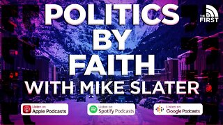 Viewing Politics By Faith