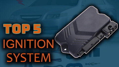 Best 5 Ignition System
