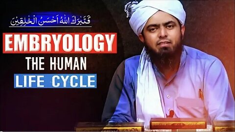 EMBRYOLOGY - The Human Life Cycle - @Engineer MuhammadAliMirza.