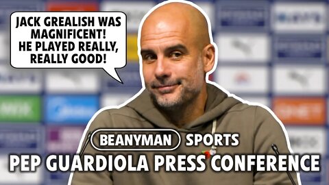Jack Grealish was MAGNIFICENT! He played really, really good! | Man City 2-0 Chelsea | Pep Guardiola