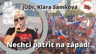 JUDr. Klára Samková na demonstraci Česko proti vládě: "Nechci patřit na západ!"