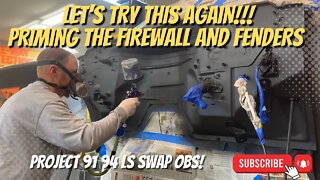 Let’s Do This Again… Primer Part Two on the LS Swapped 1991 OBS! #painting