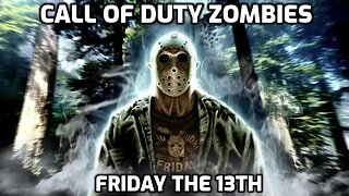 Friday The 13th - Call Of Duty Zombies