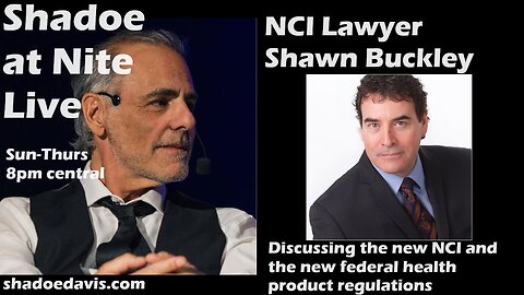 NCI Lawyer Shawn Buckley joins the show!