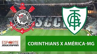 Corinthians 1 x 0 América-MG - 31/05/18 - Brasileirão