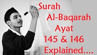 Prayer Direction - English Tafseer Al-Baqara - Ayat 145 146
