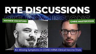 RTE Discussions #2: Missing Symptoms in COVID mRNA Clinical Vaccine Trials