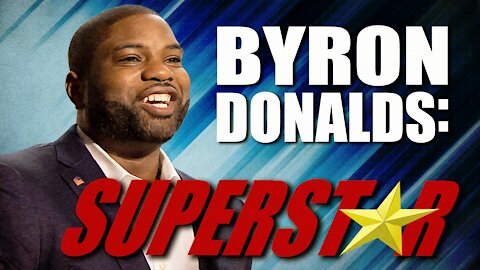 Byron Donalds: Superstar
