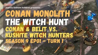 Conan by Monolith S9E1 - Season 9 Episode 1 - The Witch Hunt - Turn 1