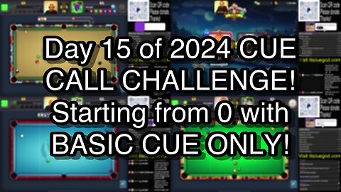 Day 15 of 2024 CUE CALL CHALLENGE! Starting from 0 with BASIC CUE ONLY!