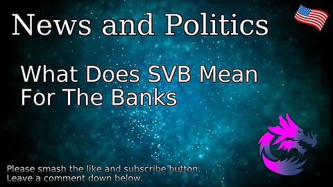 What Does SVB Mean For The Banks