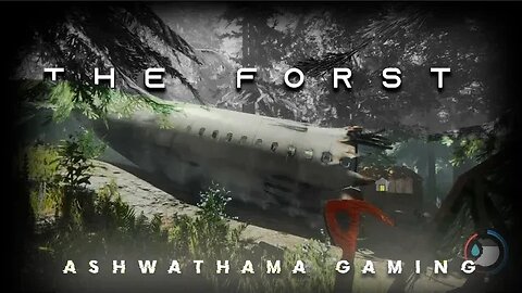 The Forest | Jungle me aapka swagat hai | Road to 150 Subs | ASHWATHAMA GAMING
