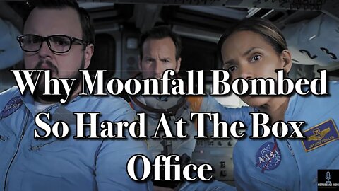 Why Moonfall BOMBED At The Box Office So Hard