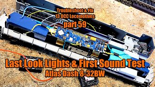 13 FIX 59 Atlas Dash 8-32BW Lights and Sound Test