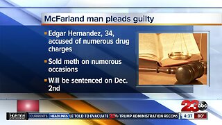 McFarland man pleads guilty to meth distribution, firearm charges