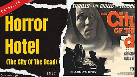 [Colorized Movie] Horror Hotel aka The City of the Dead - 1960 film | Christopher Lee