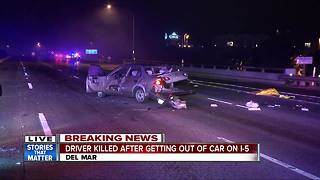 Driver killed after getting out of car on Interstate 5