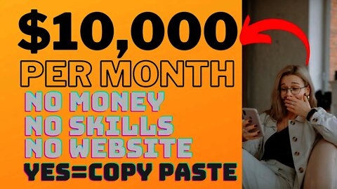 EARN $10,000 Per Month Without Investment, No Skills, No Website, Copy Paste, PASSIVE INCOME