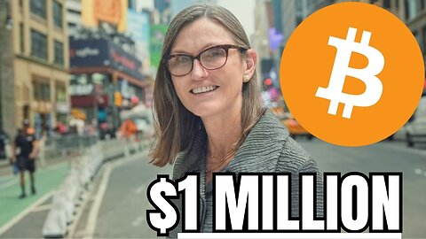 “Bitcoin ETF Will Send BTC Price to $1M Per Coin” - Cathie Wood