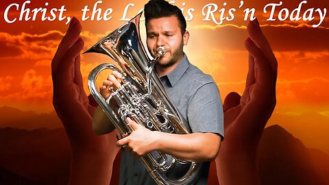 NEW EUPHONIUM DUET "Christ, the Lord, is Risen Today" Play Along Matonizz!