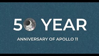50 Year Anniversary of Apollo 11.