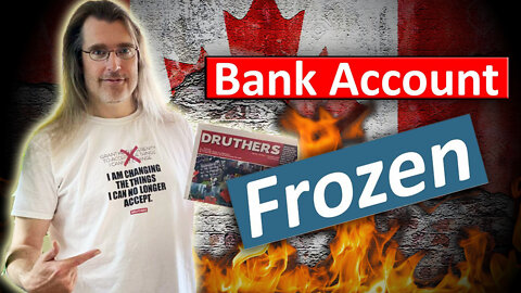 Free Press UNDER ATTACK In Ottawa As DRUTHERS Has BANK ACCOUNT FROZEN Under Emergencies Act!!!