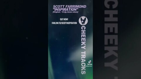 🎵 OUT NOW: Scott Farrimond - Inspiration (Craig Jones remix) 🎵 #Trance #HardTrance #CheekyTracks