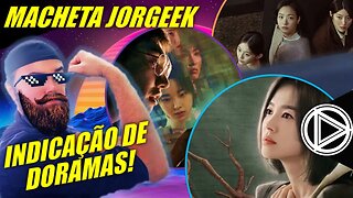 Revolução Doramistica ft. Macheta Jorgeek! #HORAPLAY